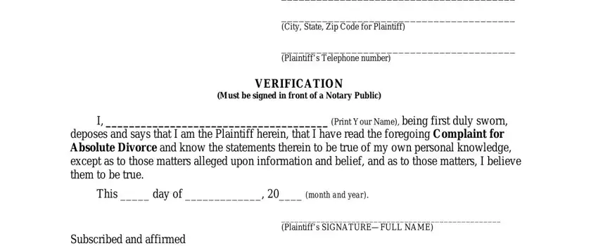 form divorce nc City State Zip Code for Plaintiff, Plaintiff's Telephone number, VERIFICATION Must be signed in, I Print Your Name being first, This day of month and year, Plaintiff's SIGNATUREFULL NAME, and Subscribed and affirmed before me blanks to complete