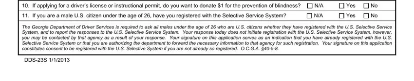 georgia drivers permit application form If applying for a drivers license, If you are a male US citizen, Yes, Yes, The Georgia Department of Driver, and DDSS fields to fill