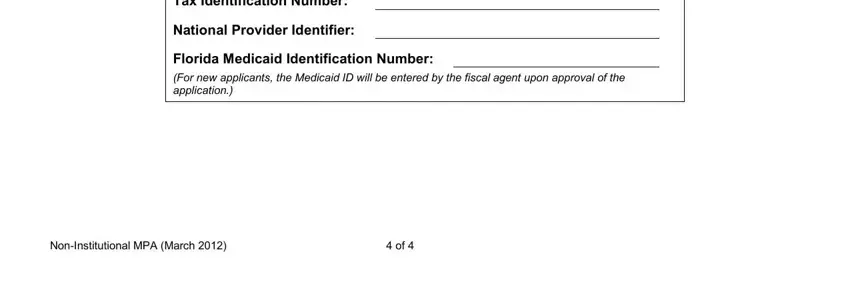 florida medicaid provider agreement form Tax Identification Number, National Provider Identifier, Florida Medicaid Identification, and NonInstitutional MPA March blanks to complete