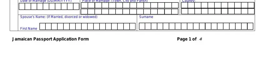 Date of Marriage DDMMYYYY, Place of Marriage Town City and, Country, Spouses Name If Married divorced, Surname, First Name, Jamaican Passport Application Form, and Page  of in jamaican passport application