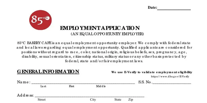 Learn how to fill out 85 degree bakery hiring step 1