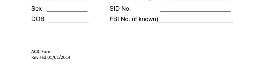 ACIC Form Revised , Arrest Tracking Number , and DOB  of acic petition