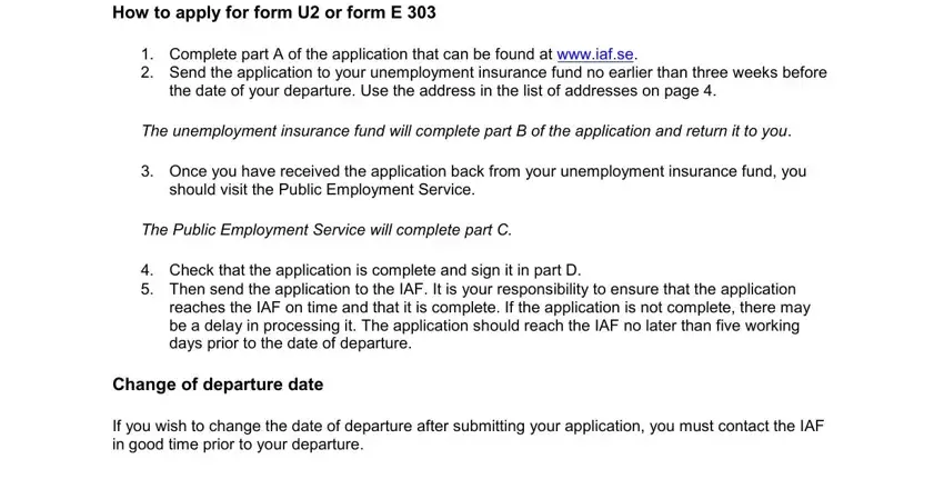 Additional conditions for citizens, Change of departure date, and reaches the IAF on time and that in how to get u2 form uk