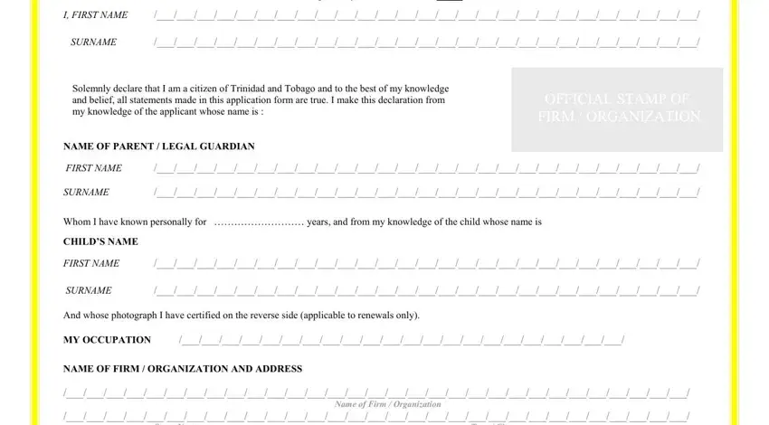 Solemnly declare that I am a,  DECLARATION OF RECOMMENDER  To be, and OFFICIAL STAMP OF inside passport forms child