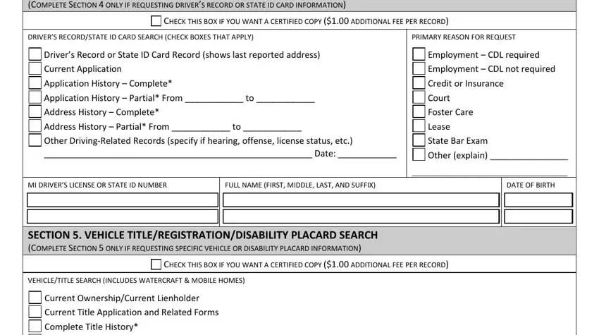 FULL NAME FIRST MIDDLE LAST AND, MI DRIVERS LICENSE OR STATE ID, and Employment  CDL required in bdvr 154