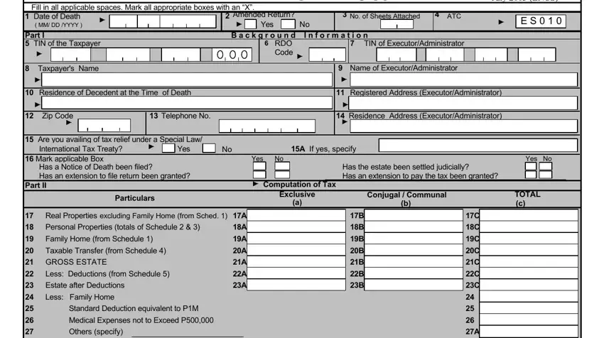 Stage number 1 for filling in bir estate tax return