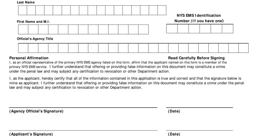 NYS EMS I dentification, First Name and MI, and Date of ny ems agency