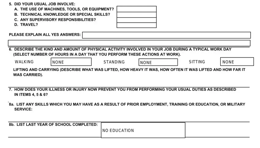 DID YOUR USUAL JOB INVOLVE A THE, b LIST LAST YEAR OF SCHOOL, and PLEASE EXPLAIN ALL YES ANSWERS of 766 nonappropriated disability application