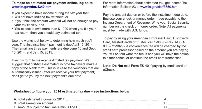 To make an estimated tax payment, Pay the amount due on or before, and A Total estimated income for   A of indiana tax payment voucher