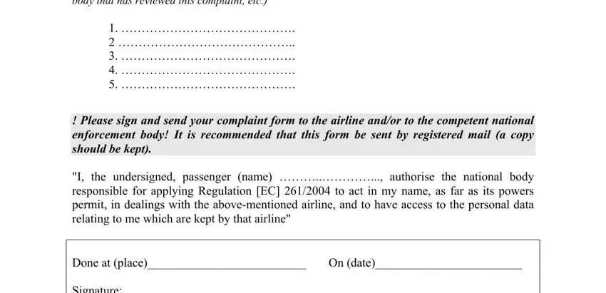 On date, Please sign and send your, and Additional explanations or remarks inside eu passanger rights complaint form
