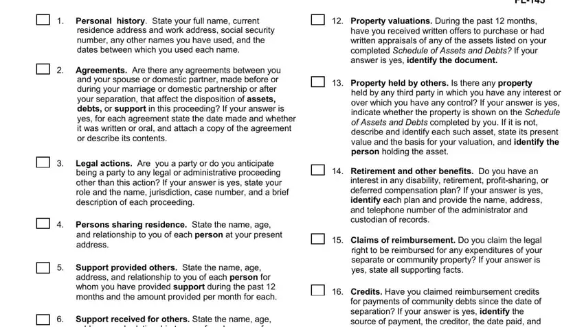 Support received for others State, Personal history State your full, and residence address and work address inside form family