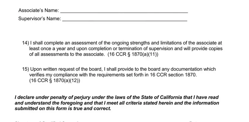 Associates Name, Signature of Qualified Supervisor, and Supervisors Name   I shall of bbs supervisors