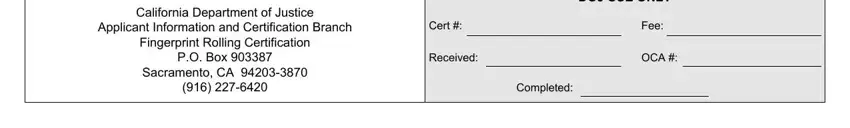 Completed, California Department of Justice, and Fingerprint Rolling Certification inside Form Bcia 8372