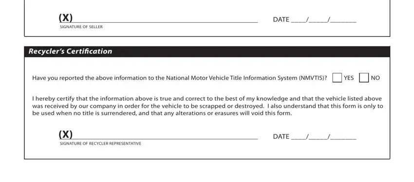 I hereby certify that the, Have you reported the above, and Recyclers Certiﬁcation in false