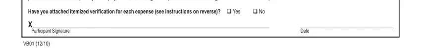 Have you attached itemized, X Participant Signature, and I hereby certify that  the in Form Vb01