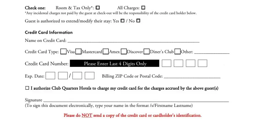 cid I authorize Club Quarters, Name on Credit Card, and Signature  To sign this document of authorization club quarters