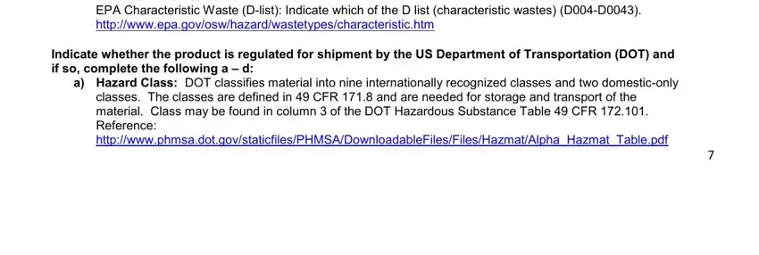 Indicate whether the product is, EPA Characteristic Waste Dlist, and a Hazard Class DOT classifies of standard product information