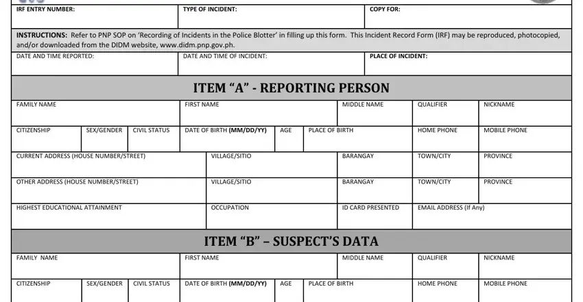 Stage no. 1 in filling in police incident report sample philippines