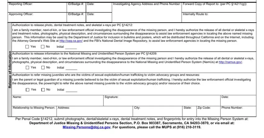 I am a family member nextofkin or, Approving Officer, and Yes of missing persons report