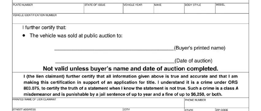 Step number 1 of completing certificate of possessory lien foreclosure