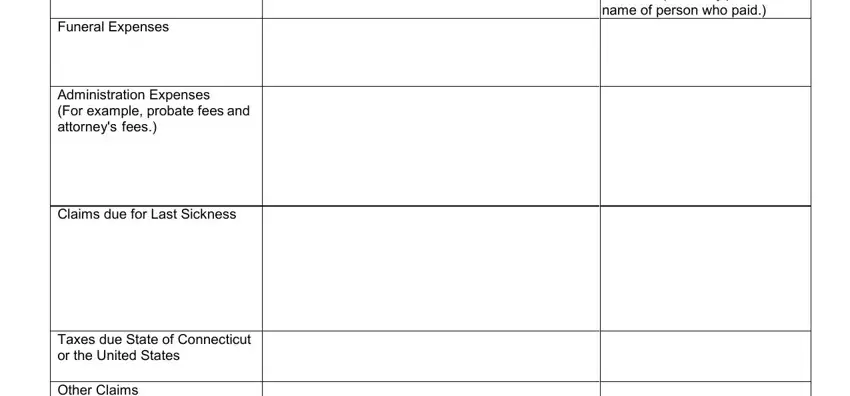 Funeral Expenses, Taxes due State of Connecticut or, and Administration Expenses For in pc 212