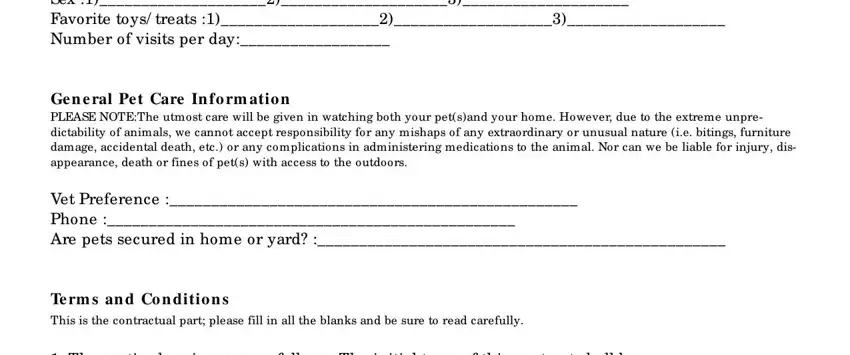 The parties herein agree as, Ge n e ral Pe t Care In fo rm atio, and Pets Names  Sex  Favorite toys in pet sitting client information form