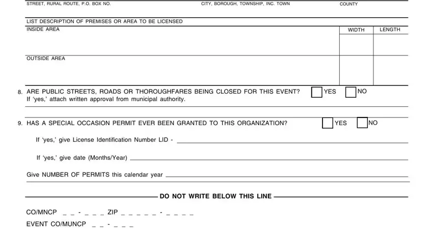 ARE PUBLIC STREETS ROADS OR, If yes give date MonthsYear, and INSIDE AREA in special occasion permit pa cost
