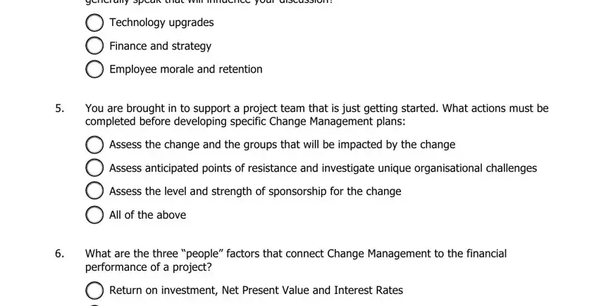 o Return on investment Net Present, generally speak that will, and o Assess the change and the groups inside get the prosci certification exam questions form