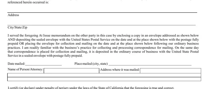 I certify or declare under penalty, I am over the age of eighteen, and Address where it was mailed in at issue memorandum kern county