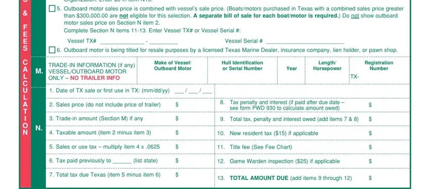 Make of Vessel Outboard Motor, Number, and Organization Enter  in item N in tpwd form pwd 930
