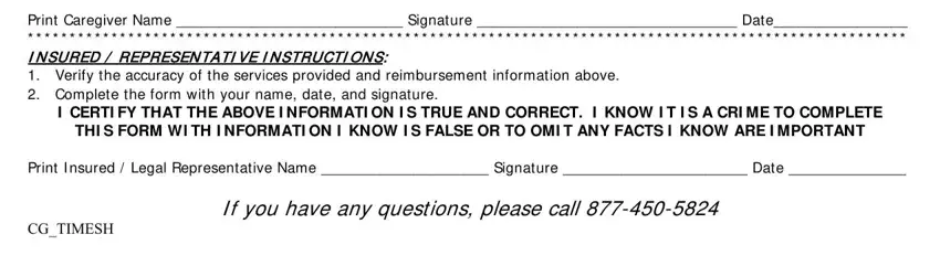 Print Caregiver Name  Signature, Print I nsured  Legal, and CGTIMESH inside caregiver weekly timesheet