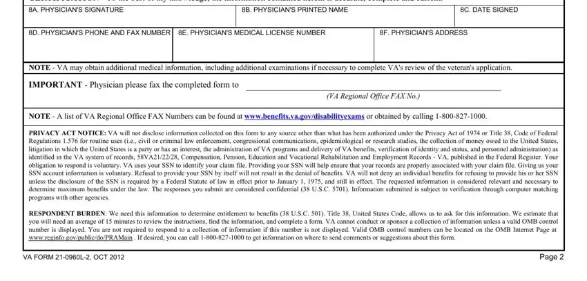 PRIVACY ACT NOTICE VA will not, B PHYSICIANS PRINTED NAME, and E PHYSICIANS MEDICAL LICENSE NUMBER of dbq sleep apnea