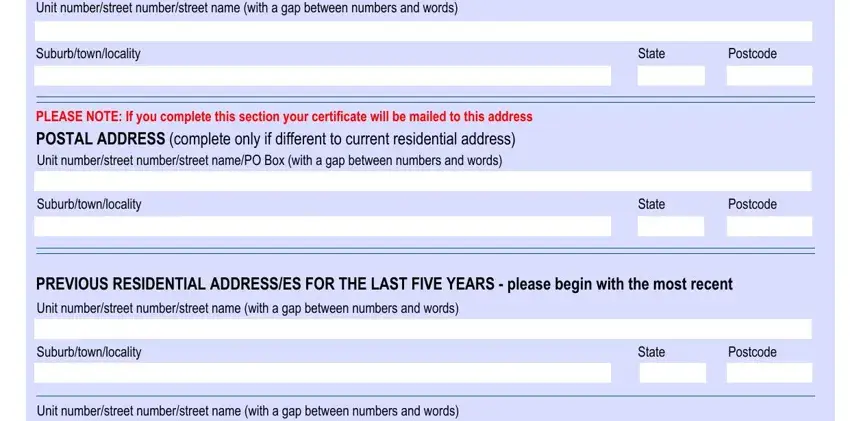 CURRENT RESIDENTIAL ADDRESS must, State, and PLEASE NOTE If you complete this in police victoria application form national police record