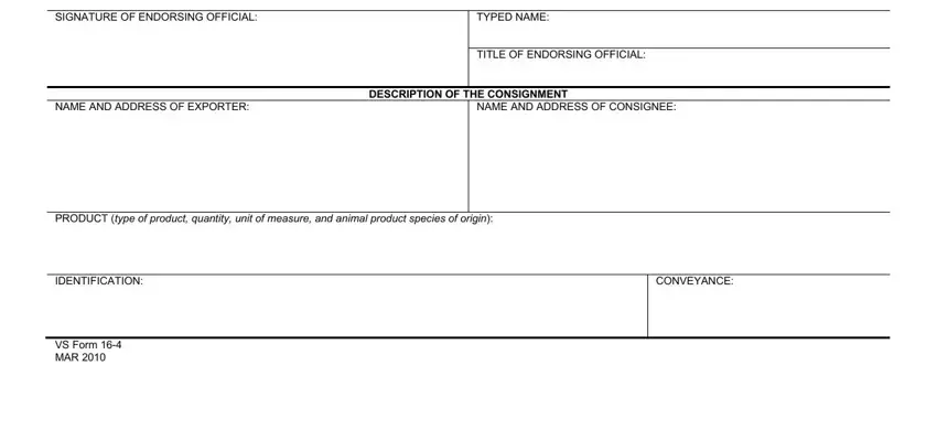 NAME AND ADDRESS OF EXPORTER, DESCRIPTION OF THE CONSIGNMENT, and SIGNATURE OF ENDORSING OFFICIAL of vs 16 4