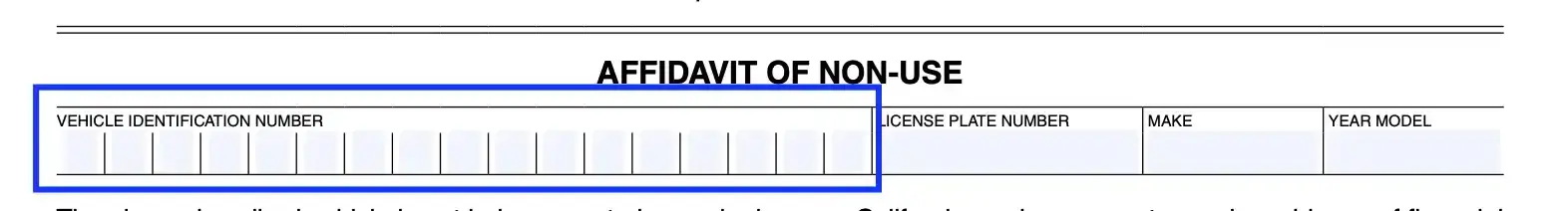 step 1 specify the vehicle id data filling out a california affidavit of non use form