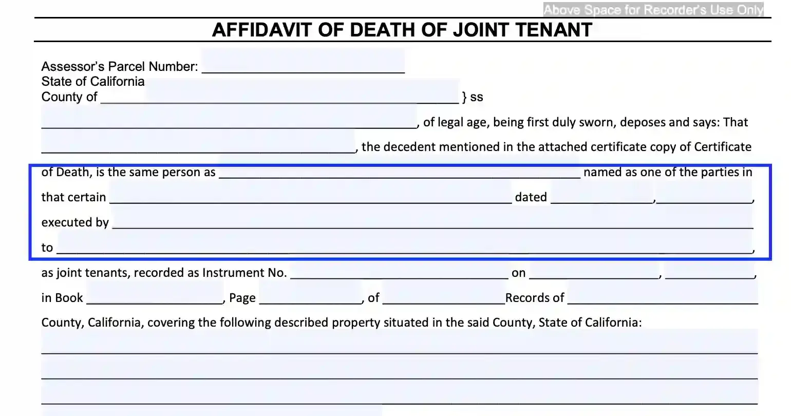 step 7 identify the decedent tenant filling out a california death of a joint tenant affidavit form
