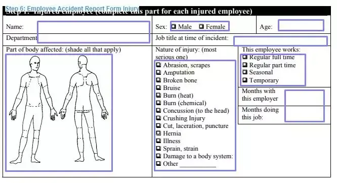 Step 6 to filling out an employee accident report form injury
