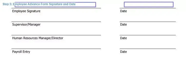 Step 5 to filling out an employee advance sample signature and date