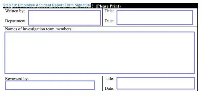 Step 10 to filling out an employee accident report example signature