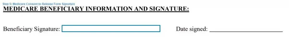 Step 5 to filling out a medicare consent to release sample signature