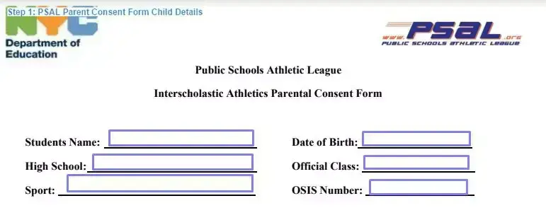 Step 1 to filling out a psal parent consent form child details