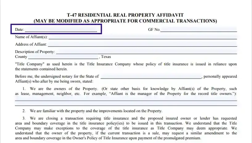 step 1.1 put the date and file number filling out a texas residential real property affidavit (form t 47)