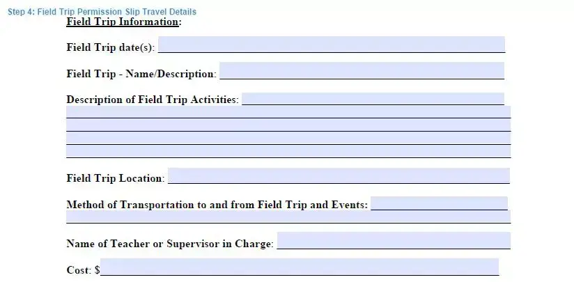 Step 4 to filling out a field trip permission slip template travel details