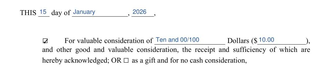 Texas quitclaim deed date line and consideration box with the day, month, year and amount entered