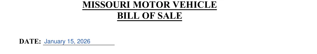 Missouri bill of sale: BILL OF SALE, filled with sample entries