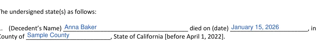 California small estate affidavit: The undersigned state(s) as follows, filled with sample entries