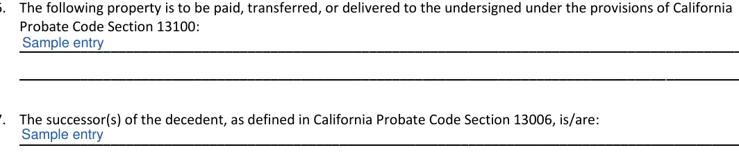 California small estate affidavit: Probate Code Section 13100, filled with sample entries