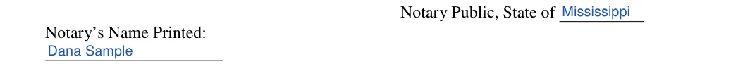 Mississippi small estate affidavit: Notary ’ s Name Printed, filled with sample entries