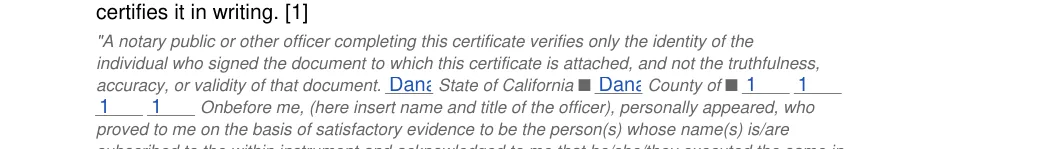 California notary acknowledgement: Notary acknowledgement ca.8.accuracy or validity of that document, Notary acknowledgement ca.9.state of california and more, filled with sample entries