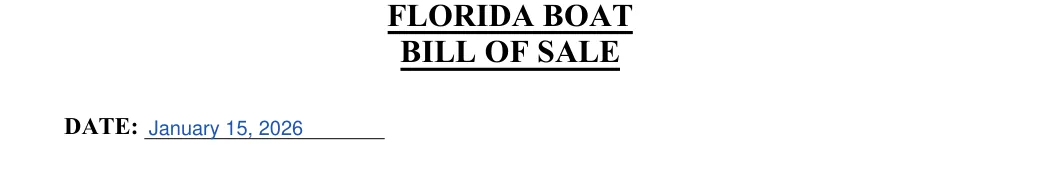 Florida boat bill of sale: BILL OF SALE, filled with sample entries